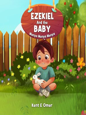 cover image of Ezekiel and the Baby Menya Menya Menya